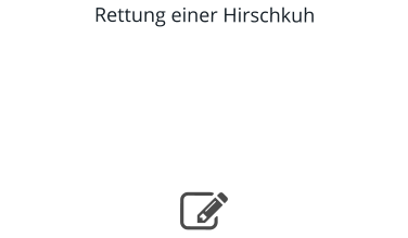 Rettung einer Hirschkuh    