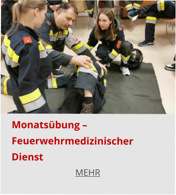 Monatsübung – Feuerwehrmedizinischer Dienst MEHR